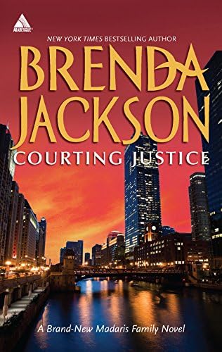 Courting Justice (Madaris Family Saga) Mass Market Paperback – May 29, 2012
