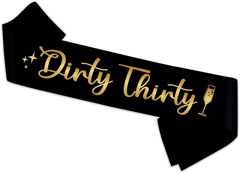 Dirty Thirty Sash - Black Sash with Gold Glitter - Funny 30th Birthday Party Decor - Happy 30th Birthday Gift for Her