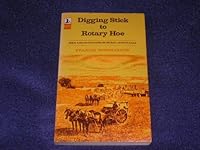 Digging Stick to Rotary Hoe 0851792979 Book Cover