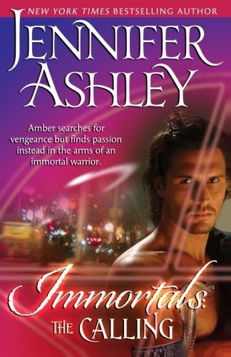 The Calling: Immortals, Book 1 (Volume 1) by Je... B01FEKZES8 Book Cover