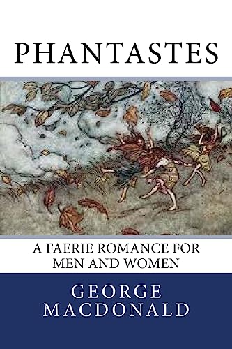 Phantastes: A Faerie Romance for Men and Women