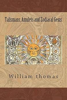 Paperback Talismans, Amulets and Zodiacal Gems Book