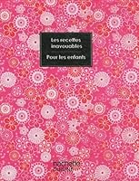 recettes inavouables pour les enfants 2012383793 Book Cover