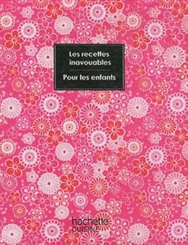 Hardcover recettes inavouables pour les enfants [French] Book