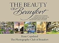 The Beauty of Beaufort 1938417356 Book Cover