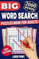 Word Search Puzzles Book For Adults - Large Print: 2000 New Words - Big Font Anti-Eye Strain And Relieve Stress (With Full Solutions) B0F66QJD56 Book Cover