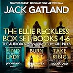 Cover of The Ellie Reckless Boxset, Books 4-6