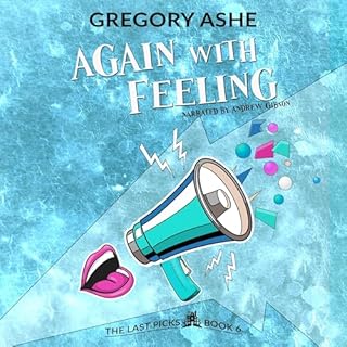 Again with Feeling Audiolibro Por Gregory Ashe arte de portada