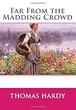 Far From the Madding Crowd