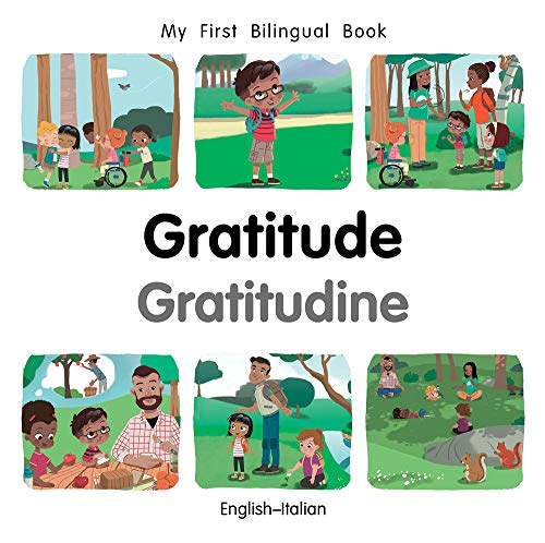 My First Bilingual Book–Gratitude (English–Italian) (English and Italian Edition)