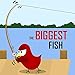 Children's Book: The Biggest Fish [Bedtime Stories for Kids]