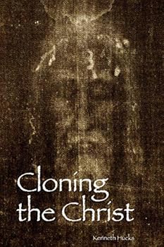 Paperback Cloning the Christ Book