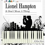  Lionel Hampton: It Don\'t Mean a Thing