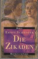 Die Zikaden: Roman 3455067727 Book Cover