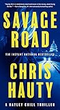 Savage Road: A Thriller (A Hayley Chill Thriller Book 2)