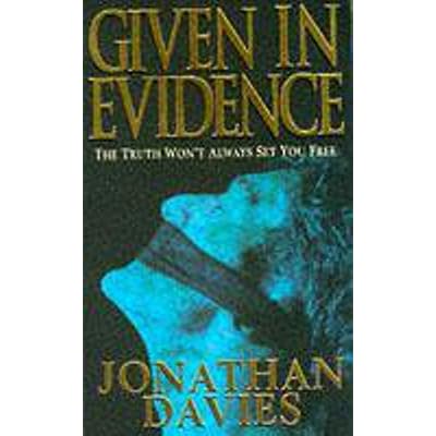 Given in Evidence