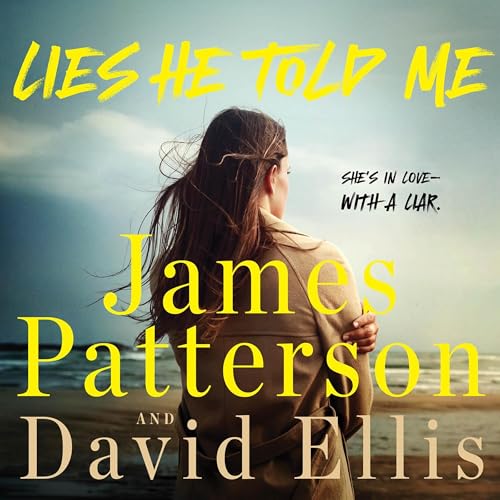 Lies He Told Me (Written by James Patterson, David Ellis) episode artwork