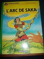 L'arc de Saka (Chevalier ardent) 2203317167 Book Cover