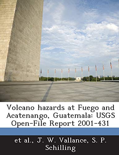 Volcano hazards at Fuego and Acatenango, Guatemala: USGS Open-File Report 2001-431