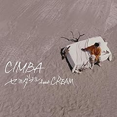 �Z�~�_�u�� feat. CREAM / CIMBA