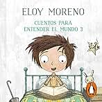Cuentos para entender el mundo 3