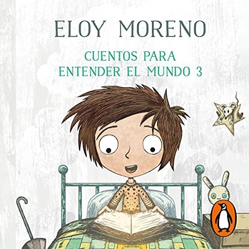 Cuentos para entender el mundo 3