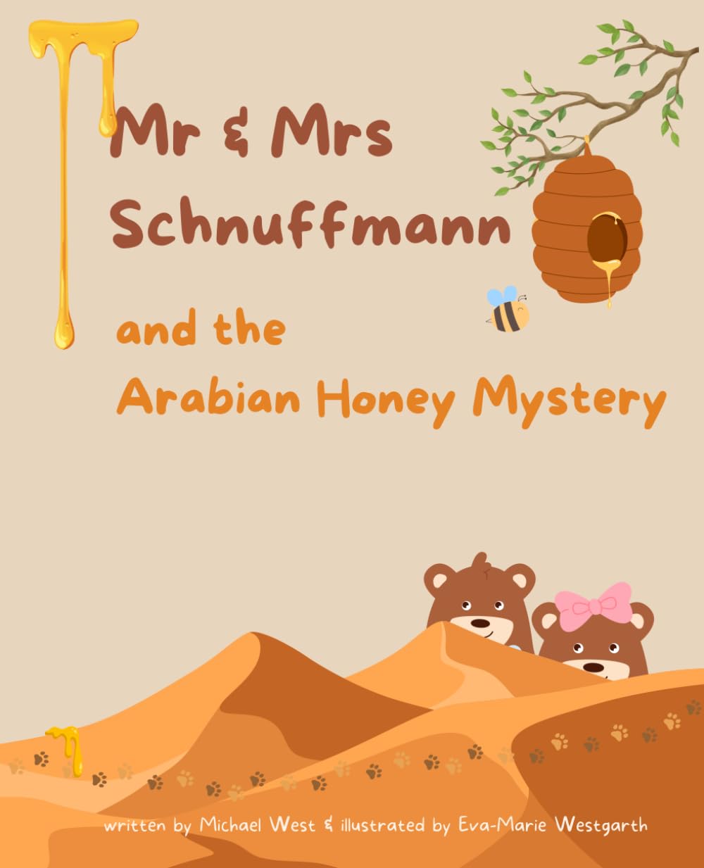 Mr & Mrs Schnuffmann and the Arabian Honey Mystery