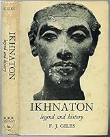 Ikhnaton: legend and history 0838610773 Book Cover