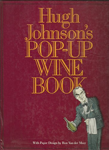 Hugh Johnson's Pop-Up Wine Book 006016123X Book Cover