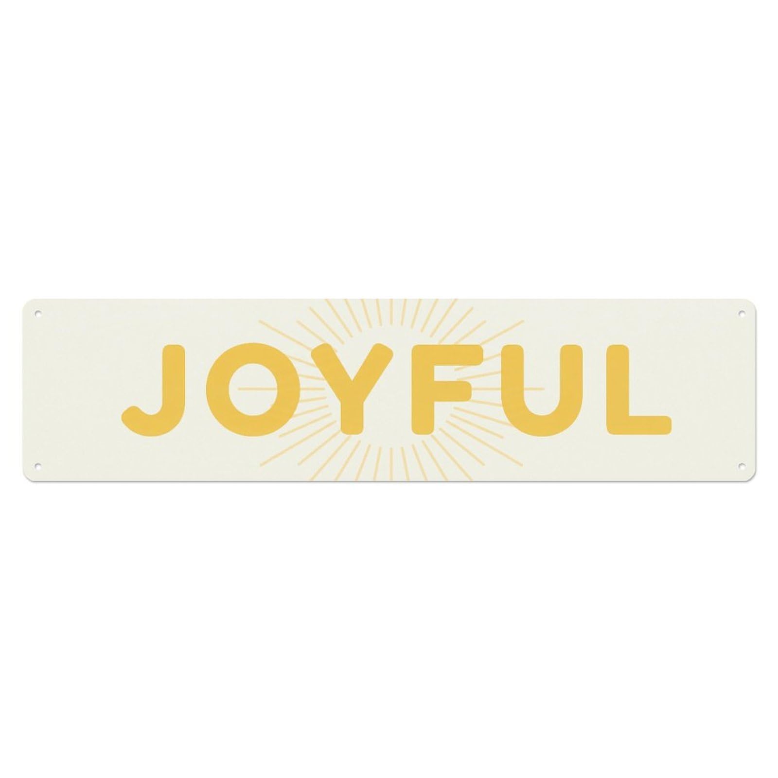 Fyrn Style Joyful Celebrate Positive Quote Metal Tin Sign
