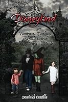 Disneyland for Vampires, Zombies, and Others with Very Special Needs 1683900812 Book Cover