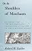 On the Shoulders of Merchants: Exchange and the Mathematical Conception of Nature (SUNY series in Science, Technology, and Society)
