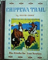 Chippewa Trail B00085RRIA Book Cover