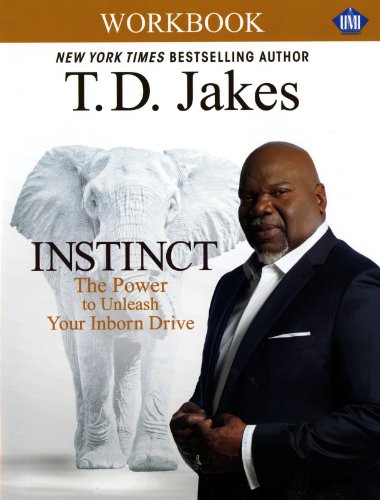 INSTINCT Christian Study Guide (UMI): A Christian Workbook companion to INSTINCT: The Power to Unleash Your Inborn Drive
