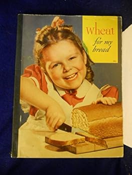 Paperback Wheat for My Bread Book
