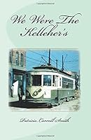 We Were The Kelleher's 197638432X Book Cover