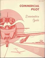 COMMERCIAL PILOT EXAMINATION GUIDE B000KXRJFQ Book Cover