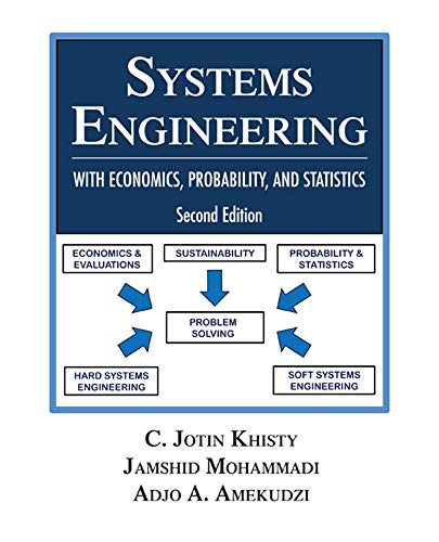 Systems Engineering with Economics, Probability and Statistics: Second Edition