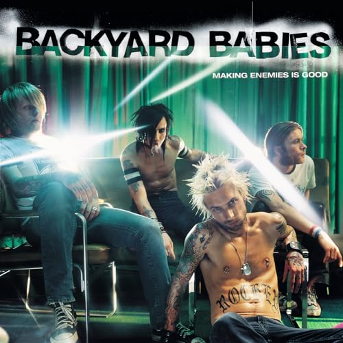 Album Art for Making Enemies Is Good - Limited 180-Gram Translucent Green Colored Vinyl by Backyard Babies