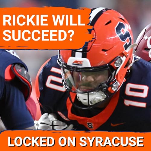 SUCCESS? Expectations for NEW STARTING QB Rickie Collins for Syracuse Football Podcast Por arte de portada