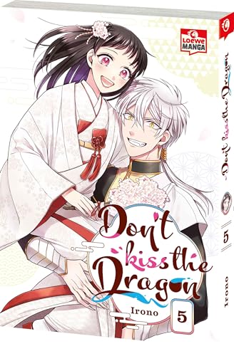 Don't Kiss the Dragon 05: Lass dich in diesem Romantasy-Manga in den Bann des Drachen ziehen - Fantastische Romantikkomödie ab 12 Jahren