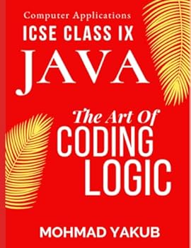 Paperback ICSE Computer Applications Class 9 Java: Mastering Logical Skills Book