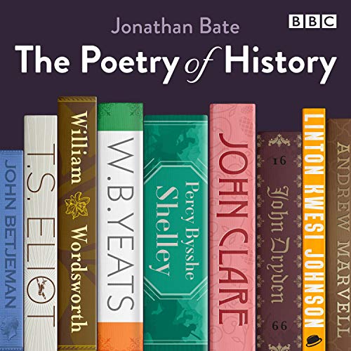 The Poetry of History by Sir Jonathan Bate episode artwork