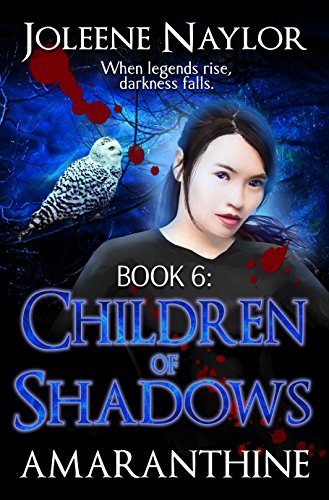 Children of Shadows (Amaranthine Book 6)