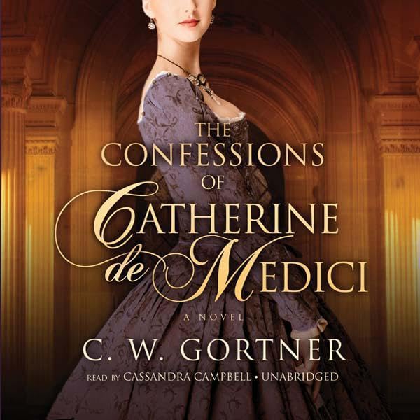 Cover art for The Confessions of Catherine de Medici