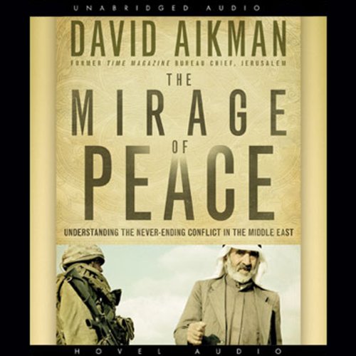 The Mirage of Peace : David Aikman episode artwork