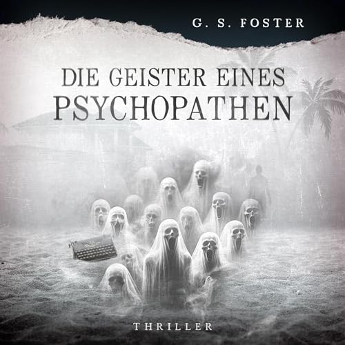 Page de couverture de Die Geister eines Psychopathen