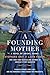 A Founding Mother: A Novel of Abigail Adams  A Historical Novel of the Woman Who Helped Shape America from the Shadows