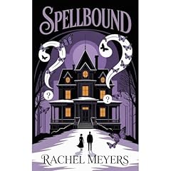 SPELLBOUND Audiobook By Rachel Meyers cover art