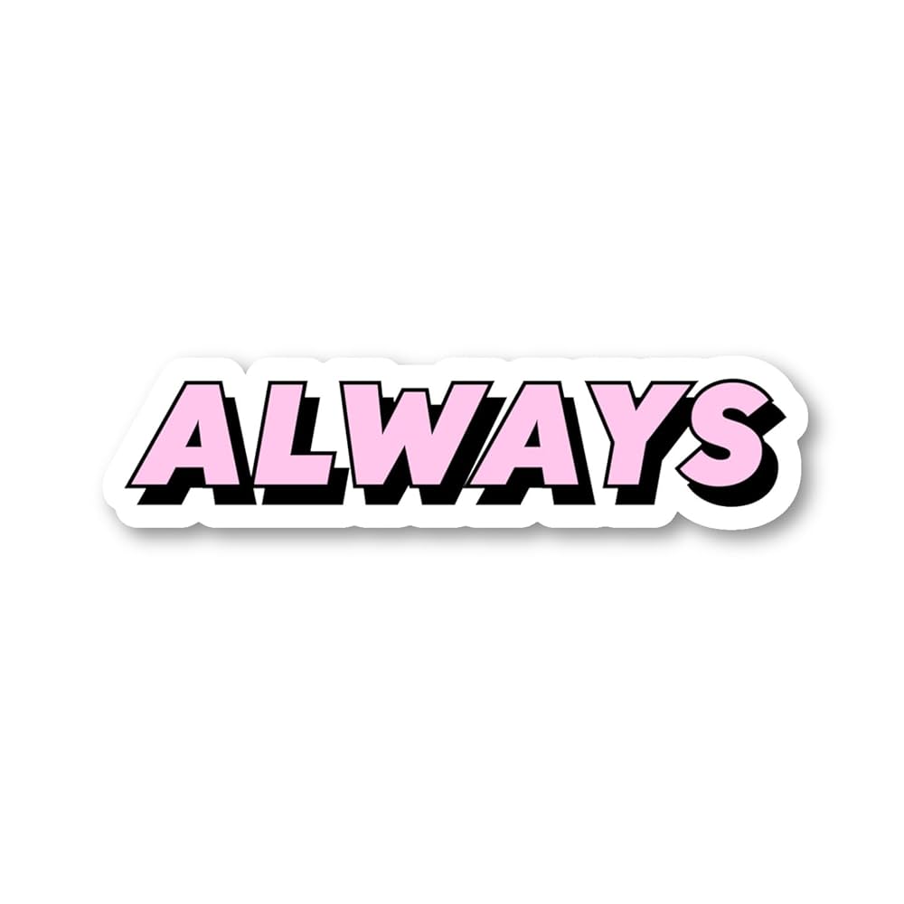 Alwaysステッカー Amazon.co.jp: Always Sticker 面白い引用ステッカー - ラップ